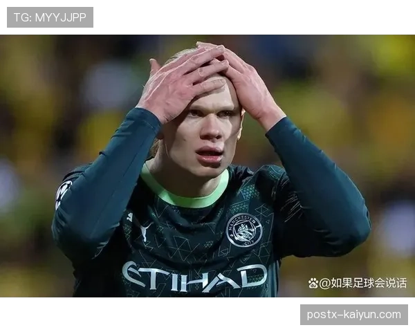 BBC专访哈兰德：谈对阵国米，“重要的不是我的进球，是球队晋级”